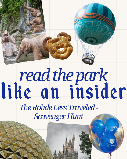 THE RHODE LESS TRAVELED  A Disney Parks Design Scavenger Hunt for Disney Adults, Moms, Families & Kids
