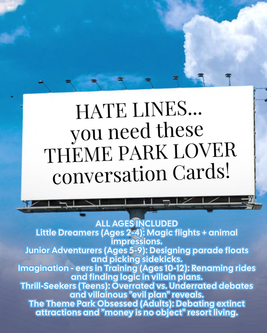 Billboard with text about theme park lover conversation cards against a blue sky.