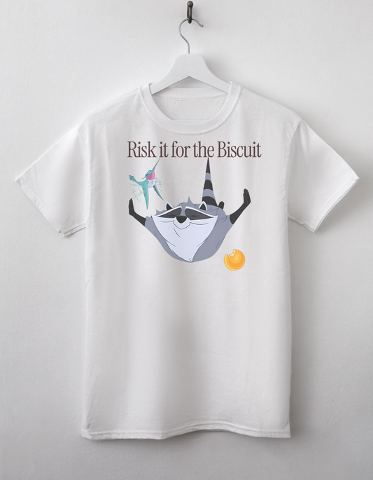 Risk it for the Biscuit