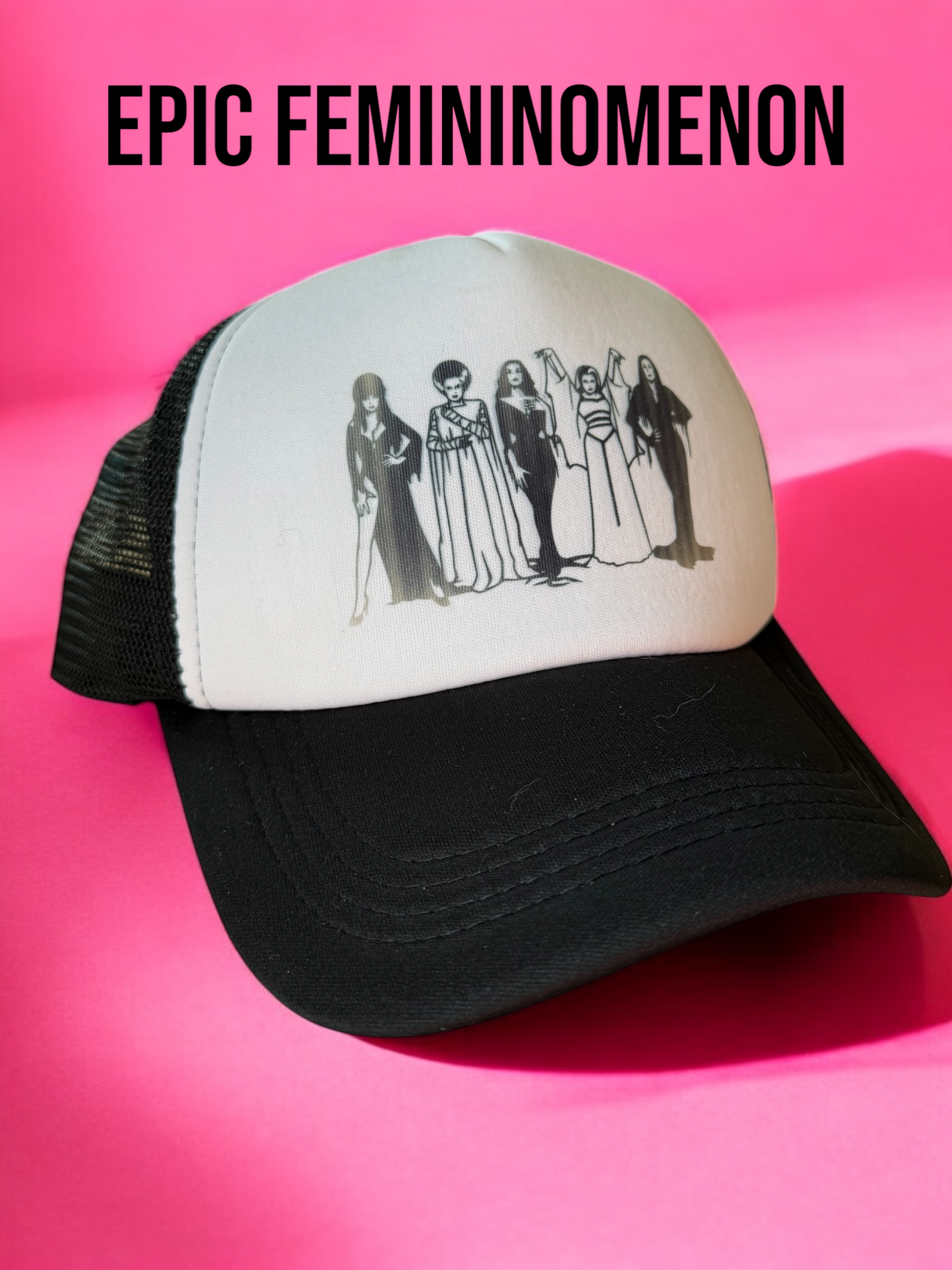 Epic Femininomenon Trucker Hat – Legends Only 👑